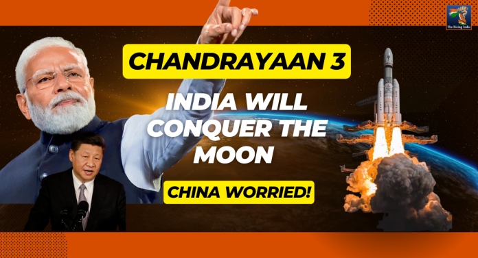 All About Chandrayaan 3: India Will Conquer the Moon beating China!